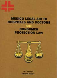 Medico legal aid to hospitals and doctors with consumer protection law